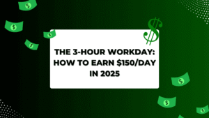 Earn $150/Day